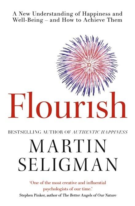 Revisión del libro Flourish creando una felicidad utilizando el concepto de perma